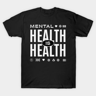 Mental Health Is Health T-Shirt